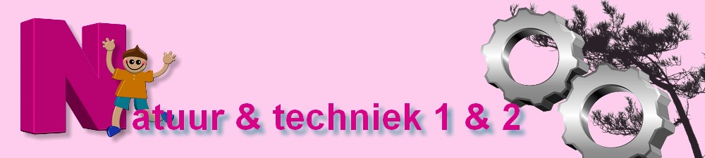 Natuur en Techniek 1 en 2