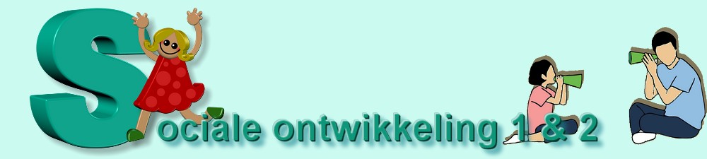 Sociale ontwikkeling 1 en 2